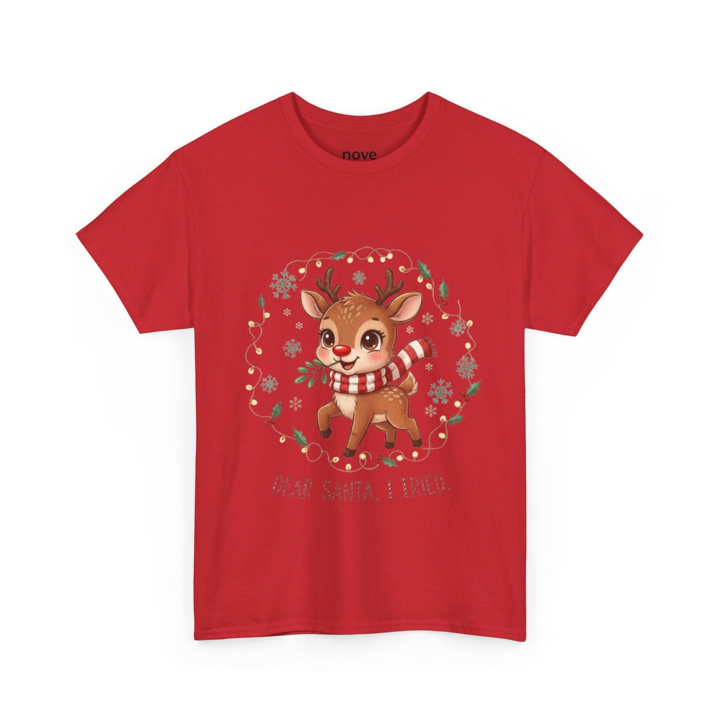 Reindeer 'Dear Santa, I Tried' Christmas T-Shirt