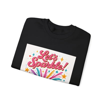 Crewneck Sweatshirt — "Let’s Sparkle!" Colorful Firework Graphic