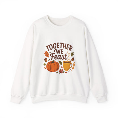 Together We Feast Thanksgiving Sweatshirt