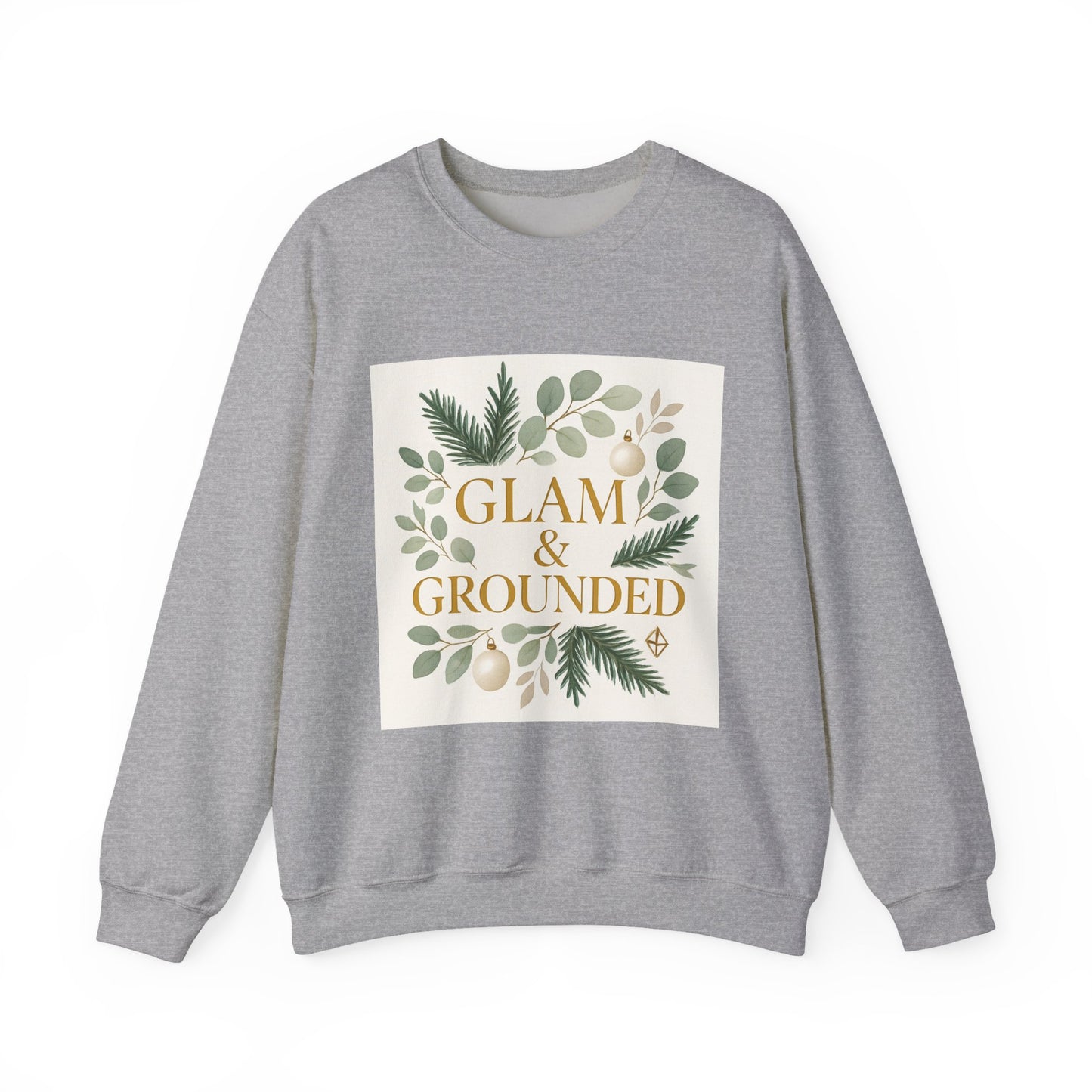 Glam & Grounded Crewneck Sweatshirt — Botanical Gold Lettering Cozy Pullover