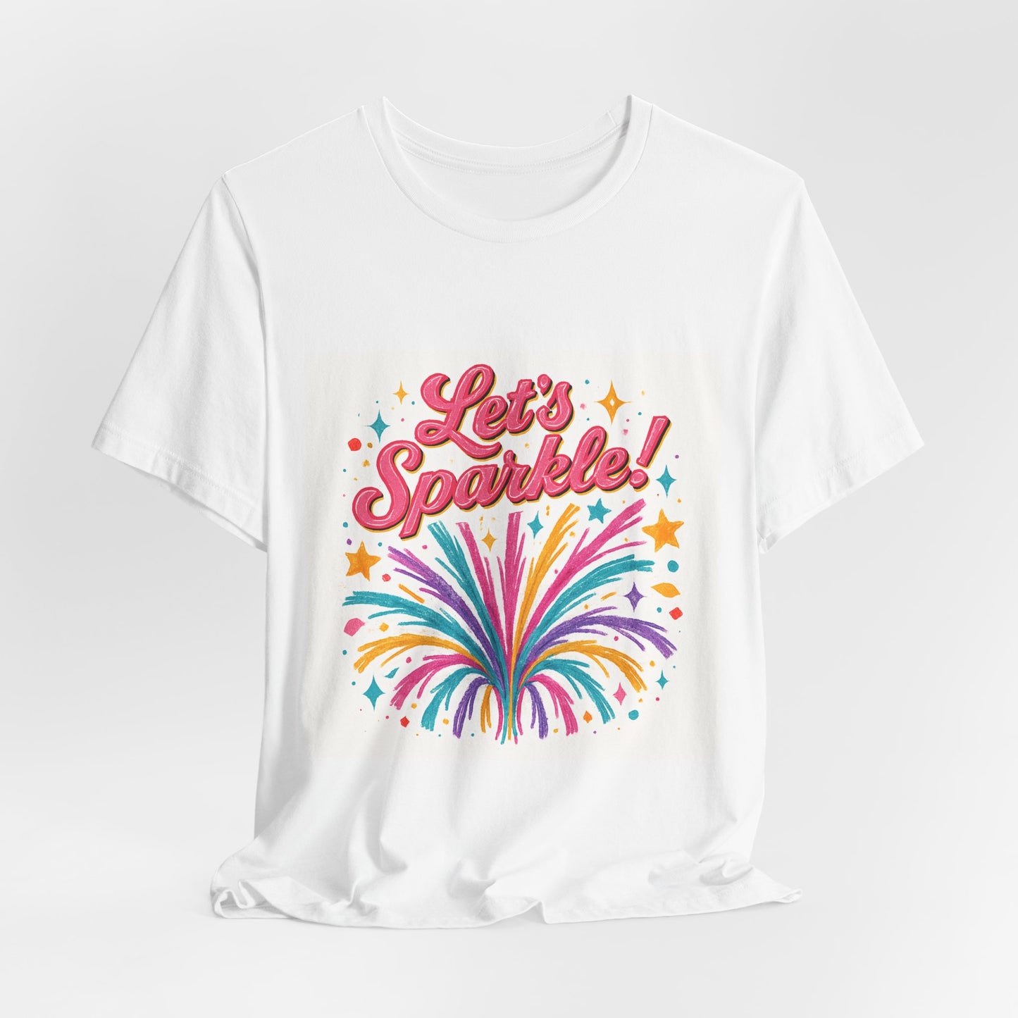 Let's Sparkle! Graphic Tee — Colorful Firework Celebration T-Shirt