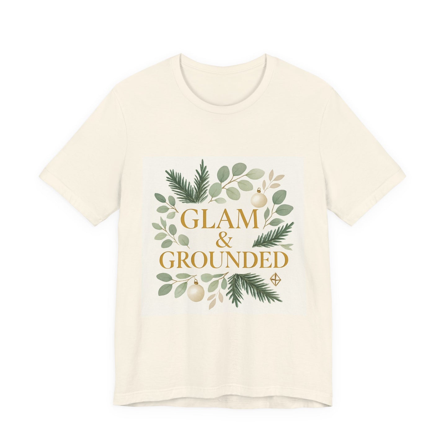 Glam & Grounded Floral Tee — Gold Script Holiday Botanical T-Shirt