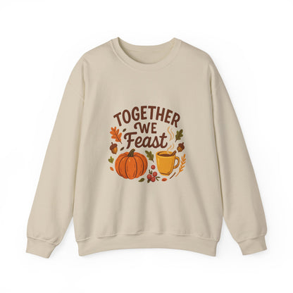 Together We Feast Thanksgiving Sweatshirt