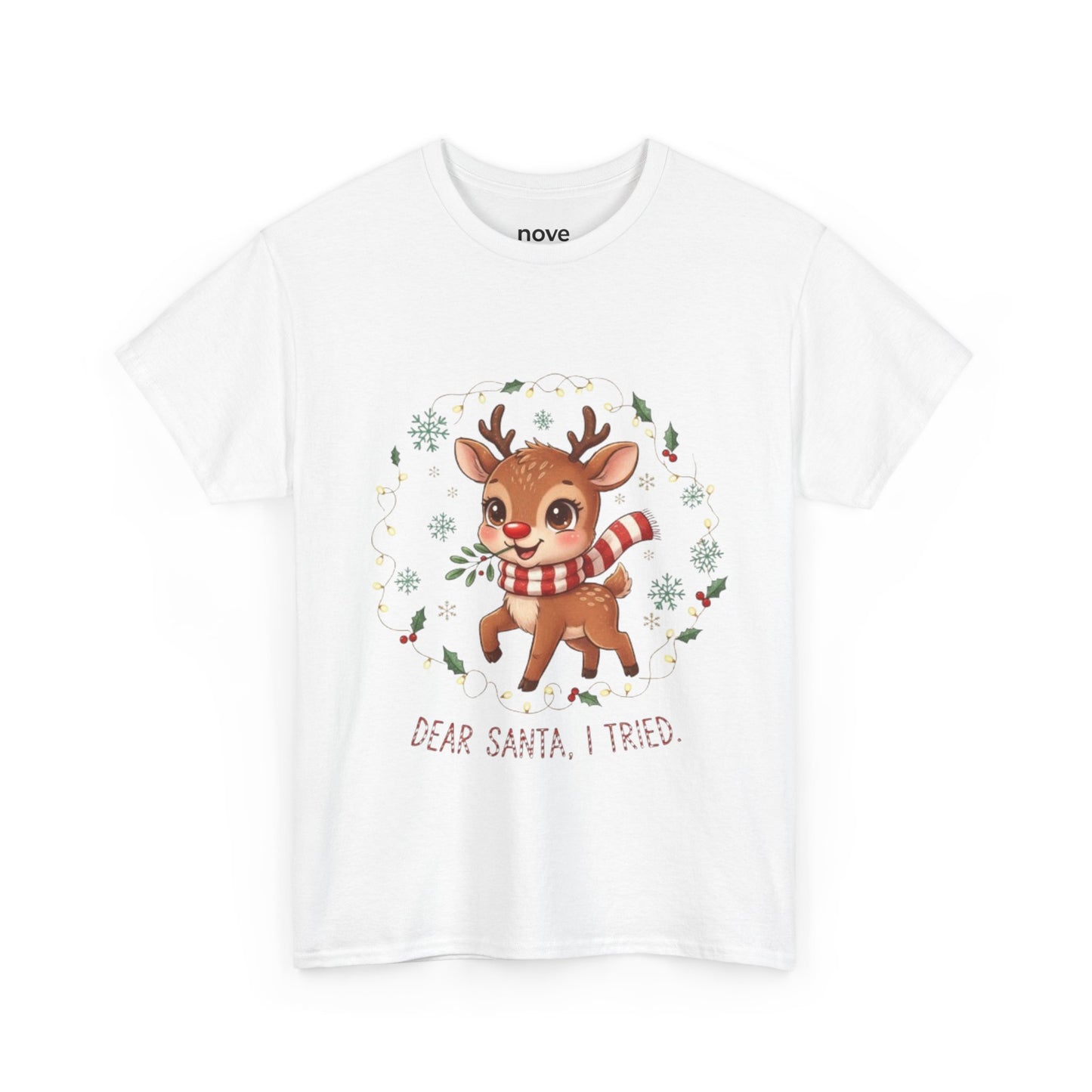 Reindeer 'Dear Santa, I Tried' Christmas T-Shirt