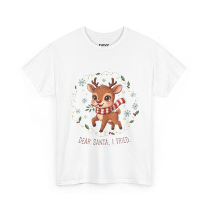 Reindeer 'Dear Santa, I Tried' Christmas T-Shirt