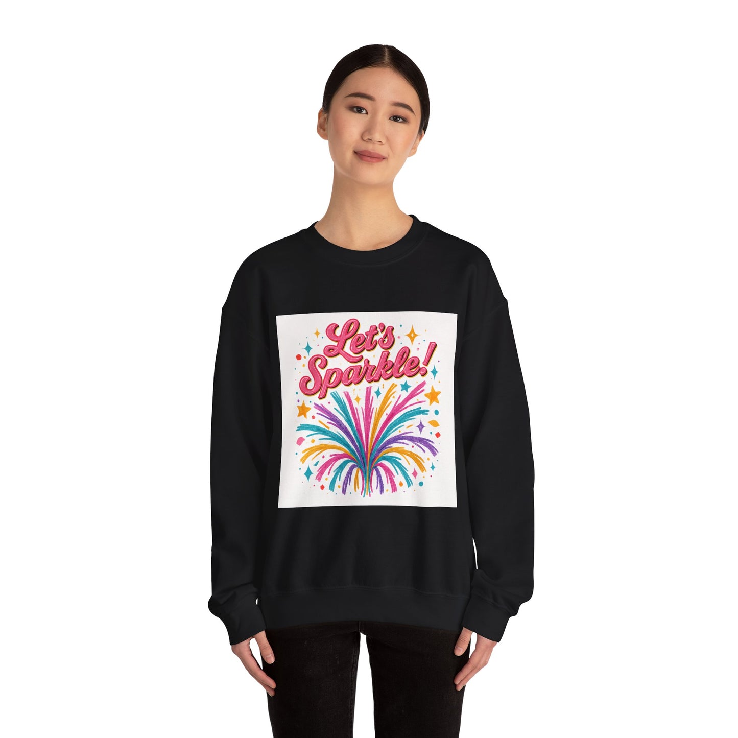 Crewneck Sweatshirt — "Let’s Sparkle!" Colorful Firework Graphic