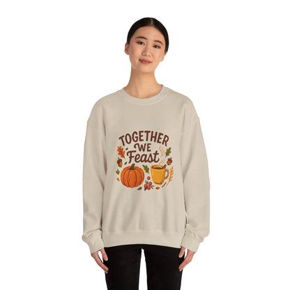 Together We Feast Thanksgiving Sweatshirt