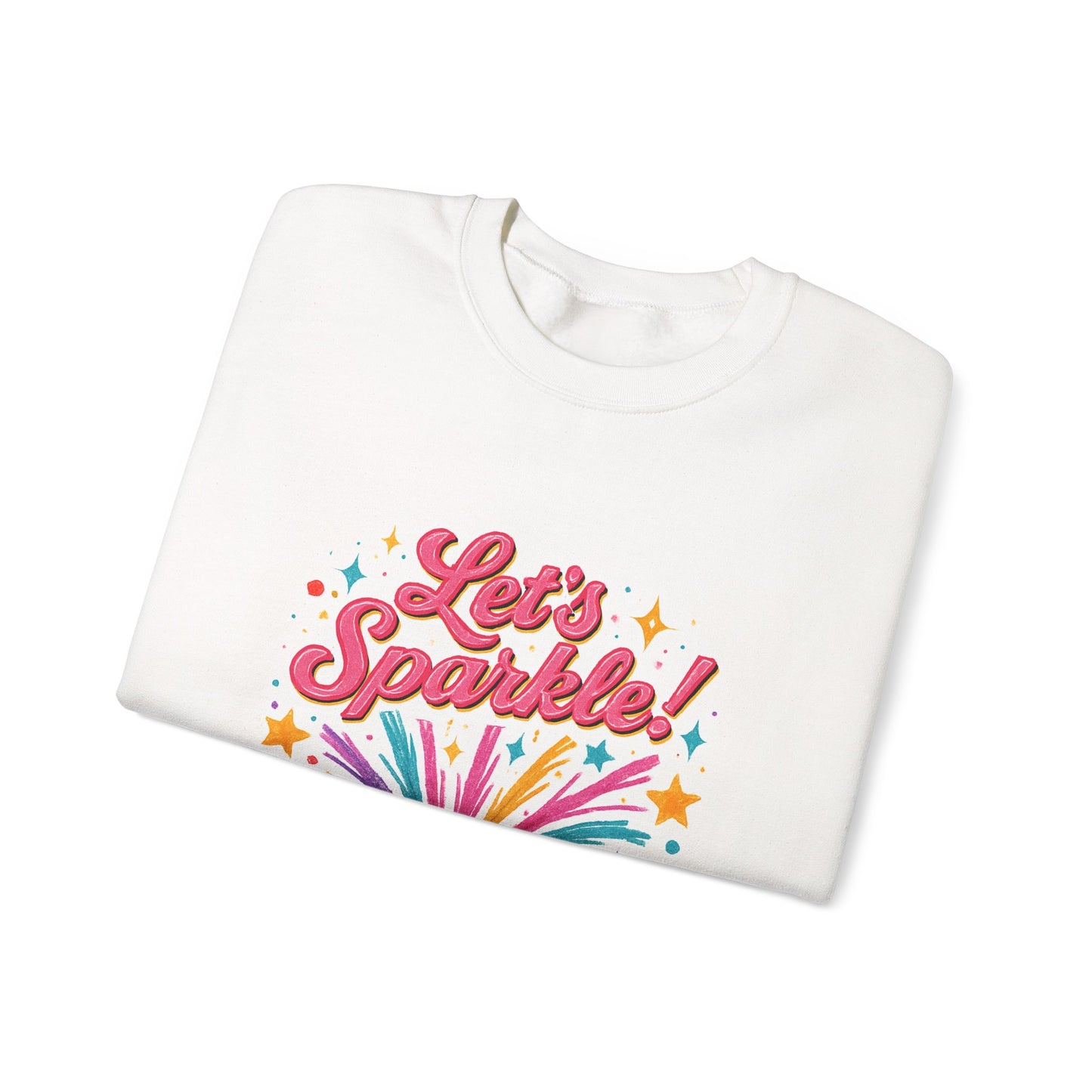 Crewneck Sweatshirt — "Let’s Sparkle!" Colorful Firework Graphic