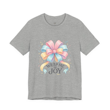 Gift Bow Tee — "Wrap Me in Joy" Holiday Graphic Shirt