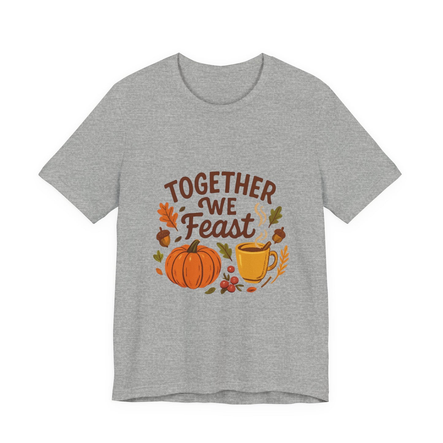 Together We Feast T-Shirt — Thanksgiving Pumpkin & Mug Fall Shirt