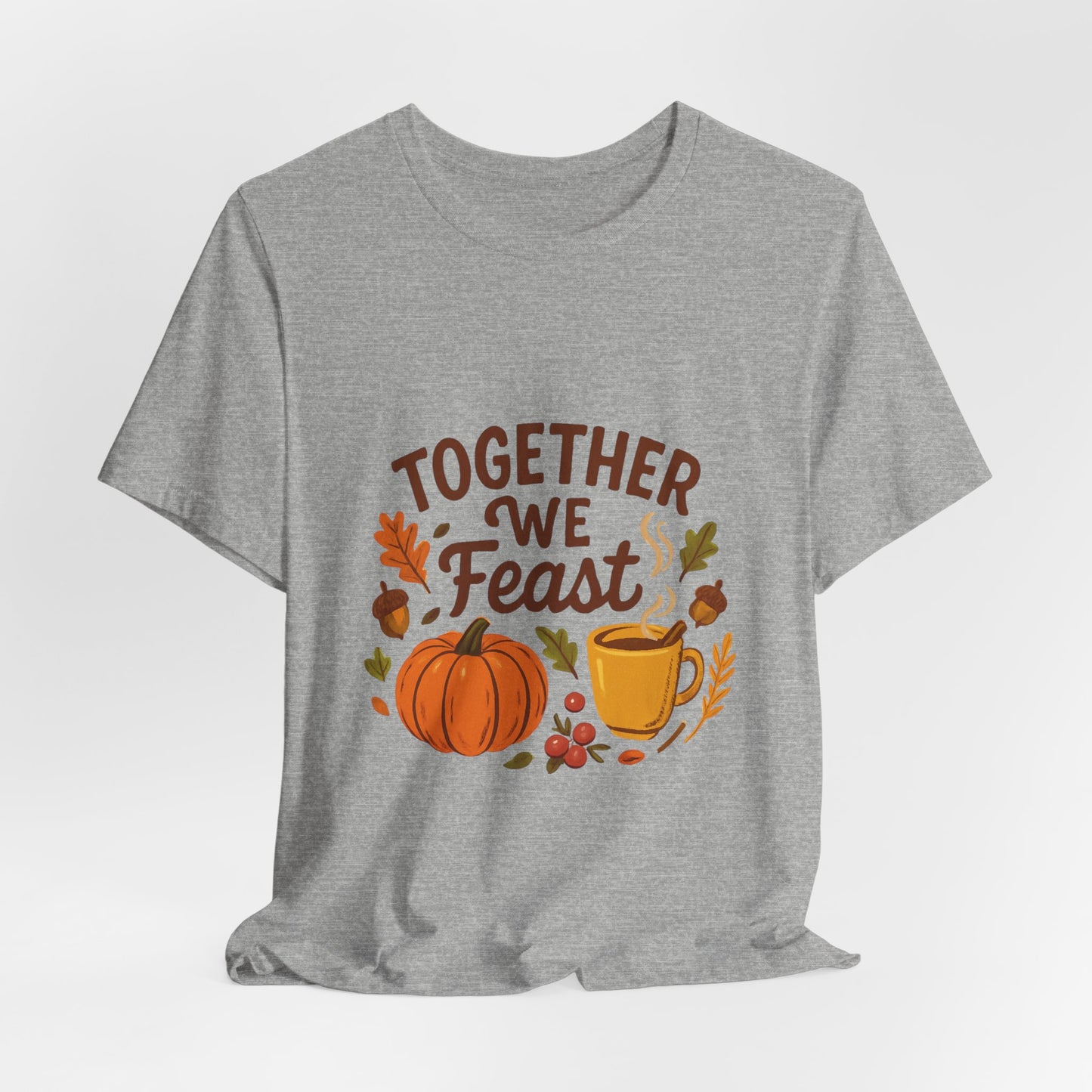 Together We Feast T-Shirt — Thanksgiving Pumpkin & Mug Fall Shirt