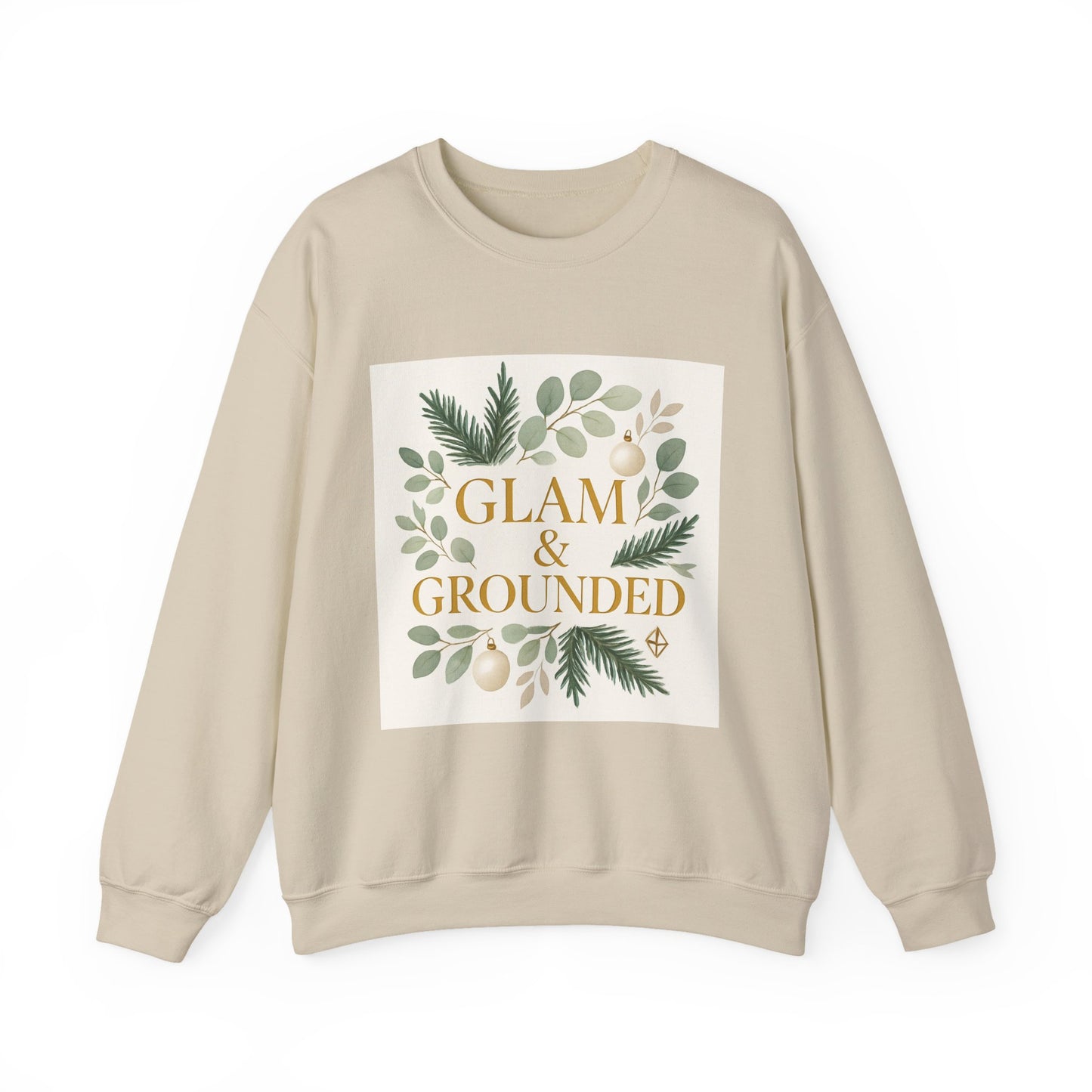 Glam & Grounded Crewneck Sweatshirt — Botanical Gold Lettering Cozy Pullover