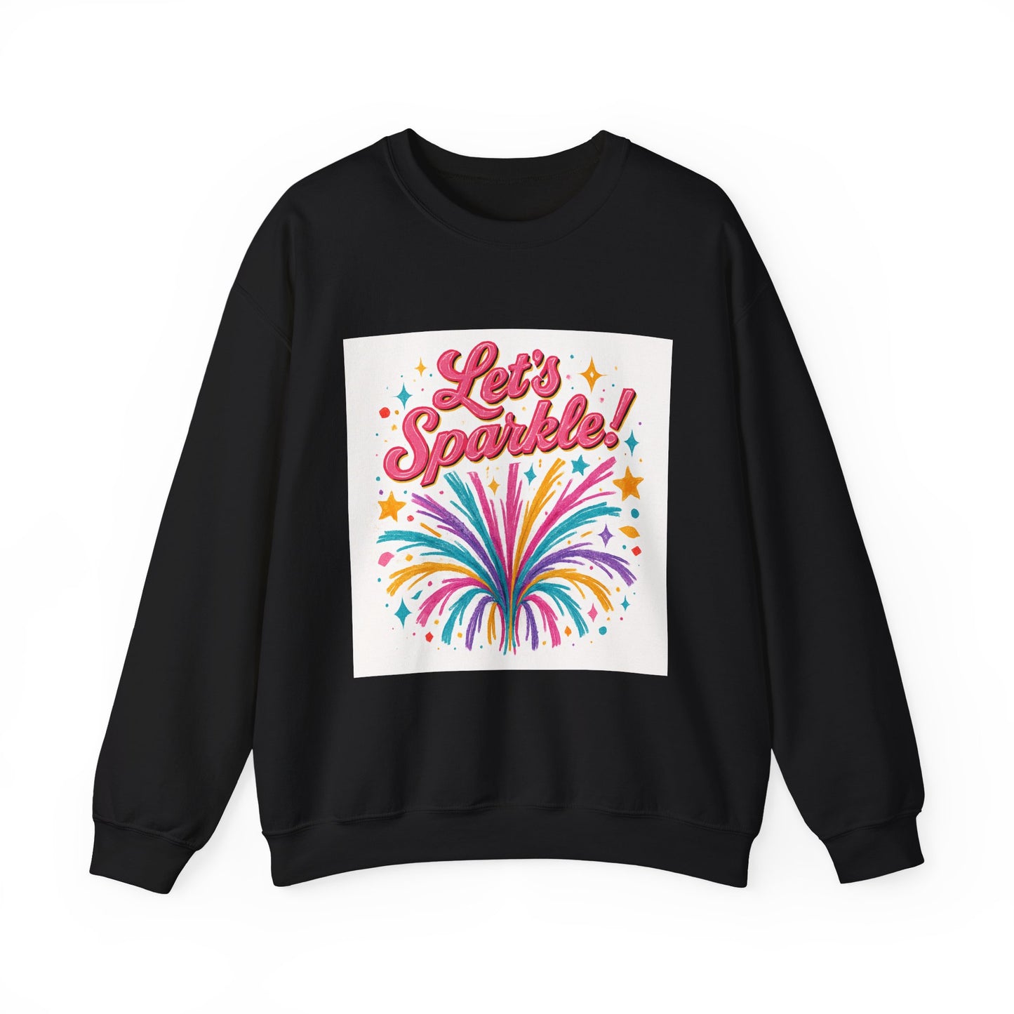 Crewneck Sweatshirt — "Let’s Sparkle!" Colorful Firework Graphic