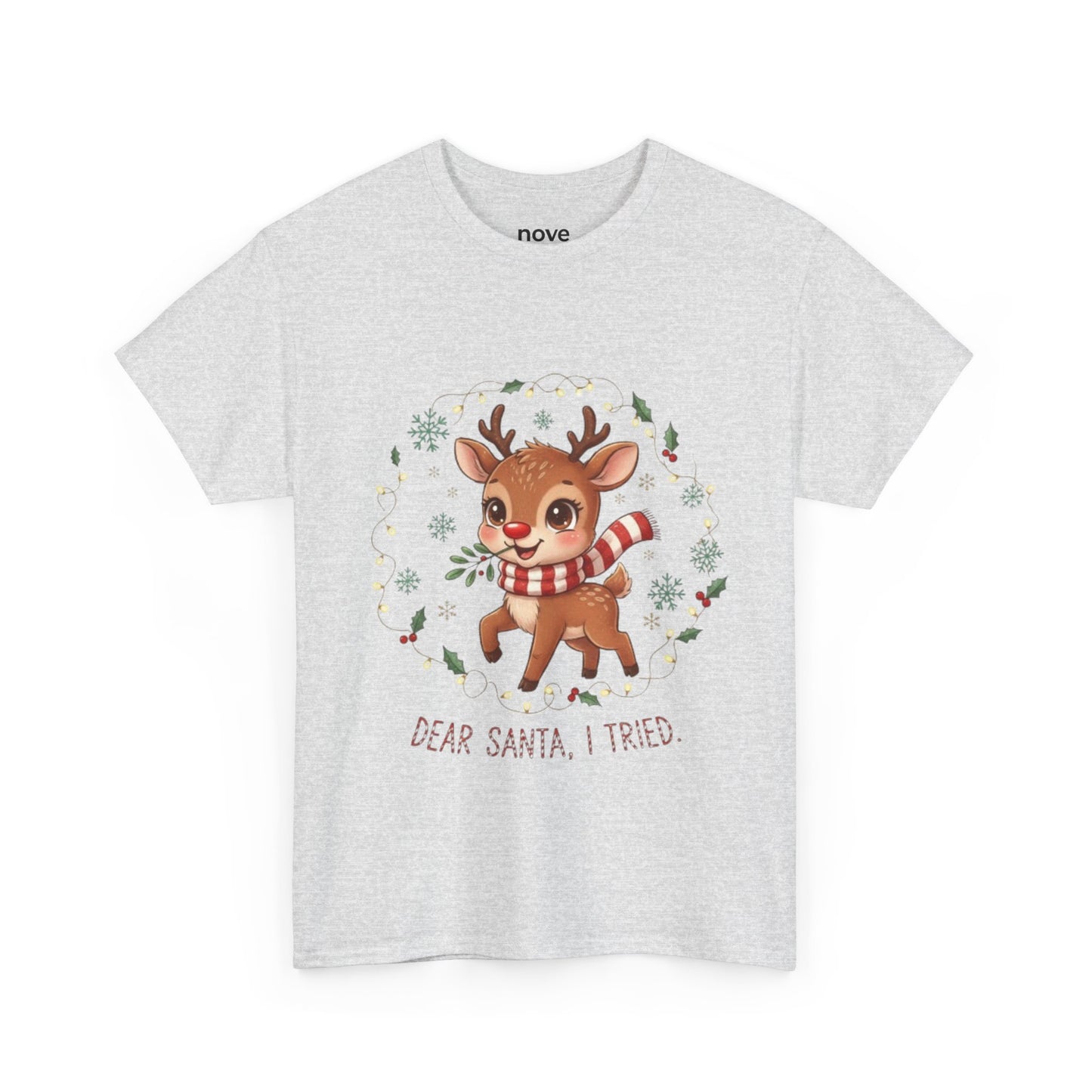 Reindeer 'Dear Santa, I Tried' Christmas T-Shirt