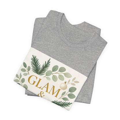 Glam & Grounded Floral Tee — Gold Script Holiday Botanical T-Shirt