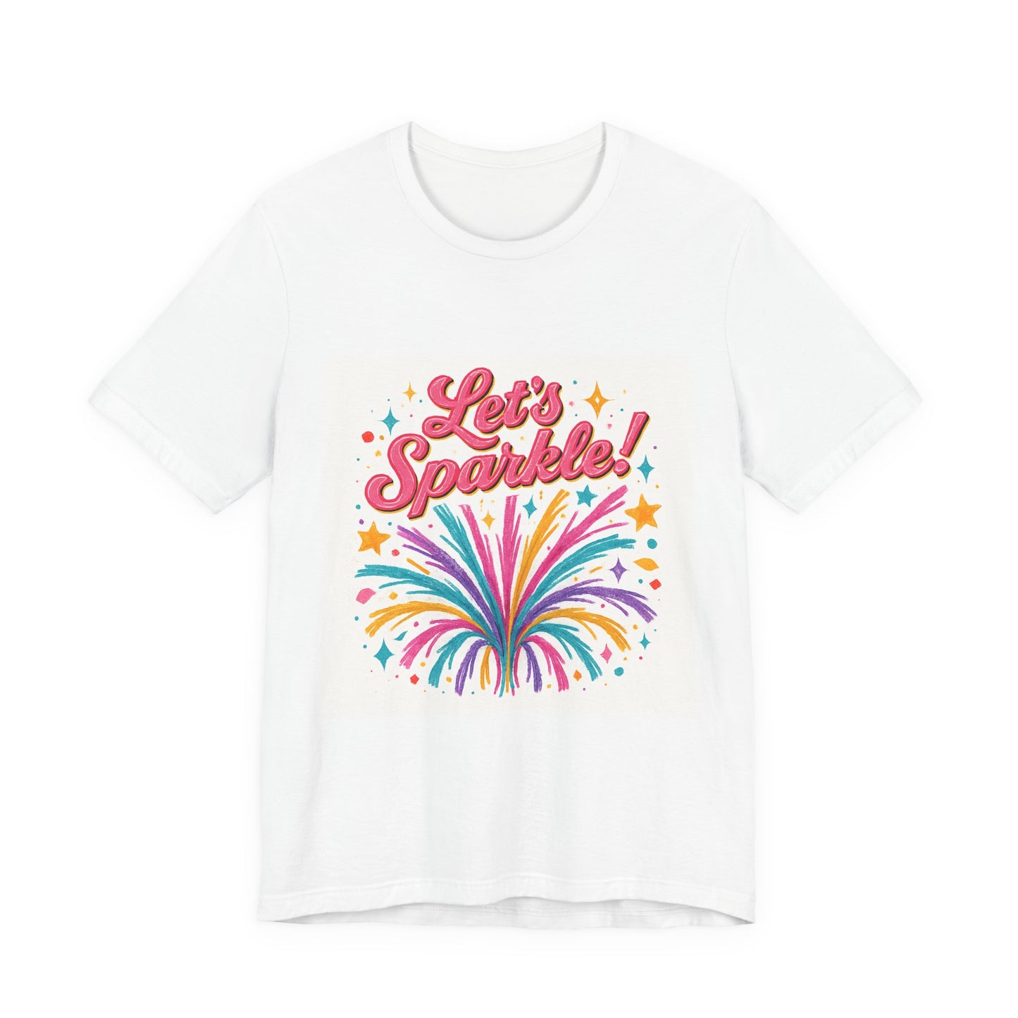 Let's Sparkle! Graphic Tee — Colorful Firework Celebration T-Shirt