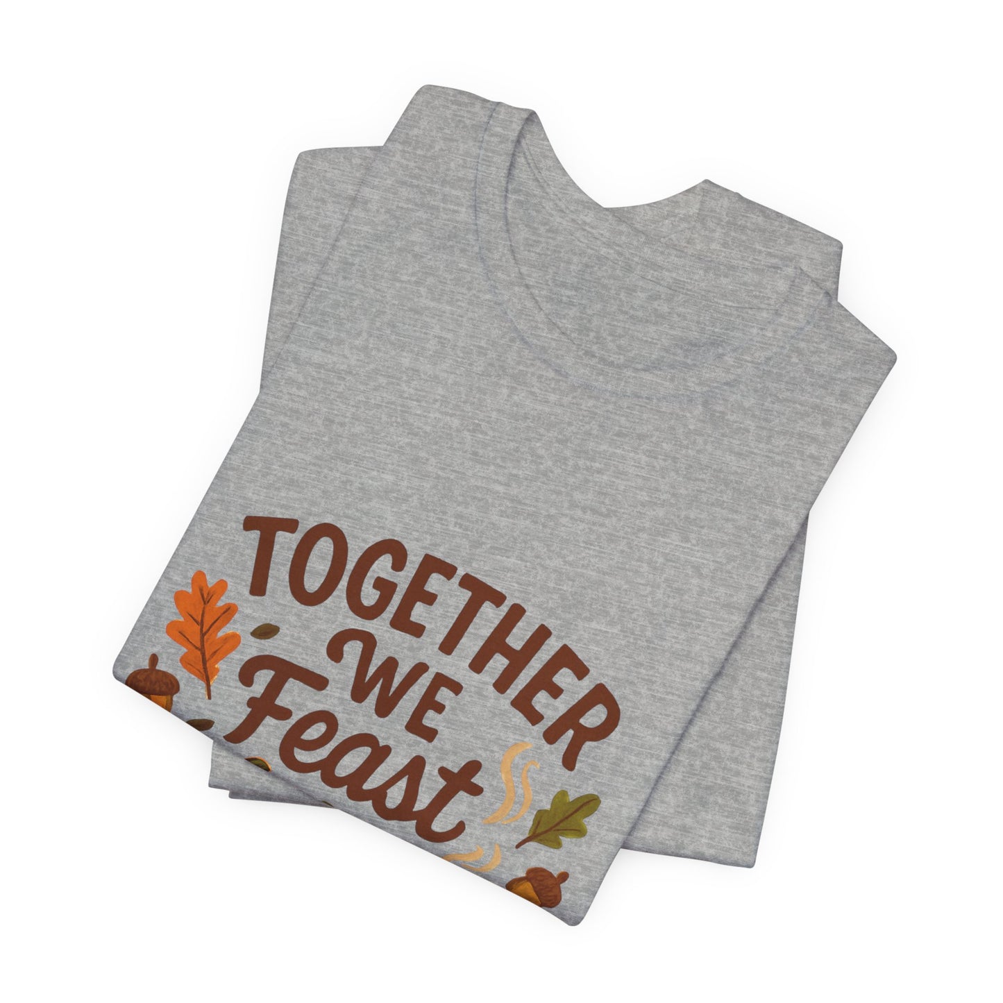 Together We Feast T-Shirt — Thanksgiving Pumpkin & Mug Fall Shirt
