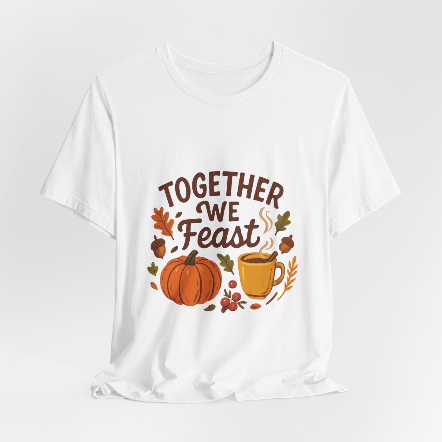Together We Feast T-Shirt — Thanksgiving Pumpkin & Mug Fall Shirt