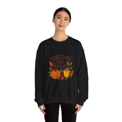 Together We Feast Thanksgiving Sweatshirt