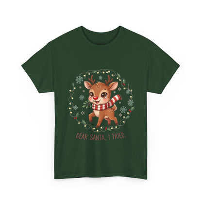Reindeer 'Dear Santa, I Tried' Christmas T-Shirt