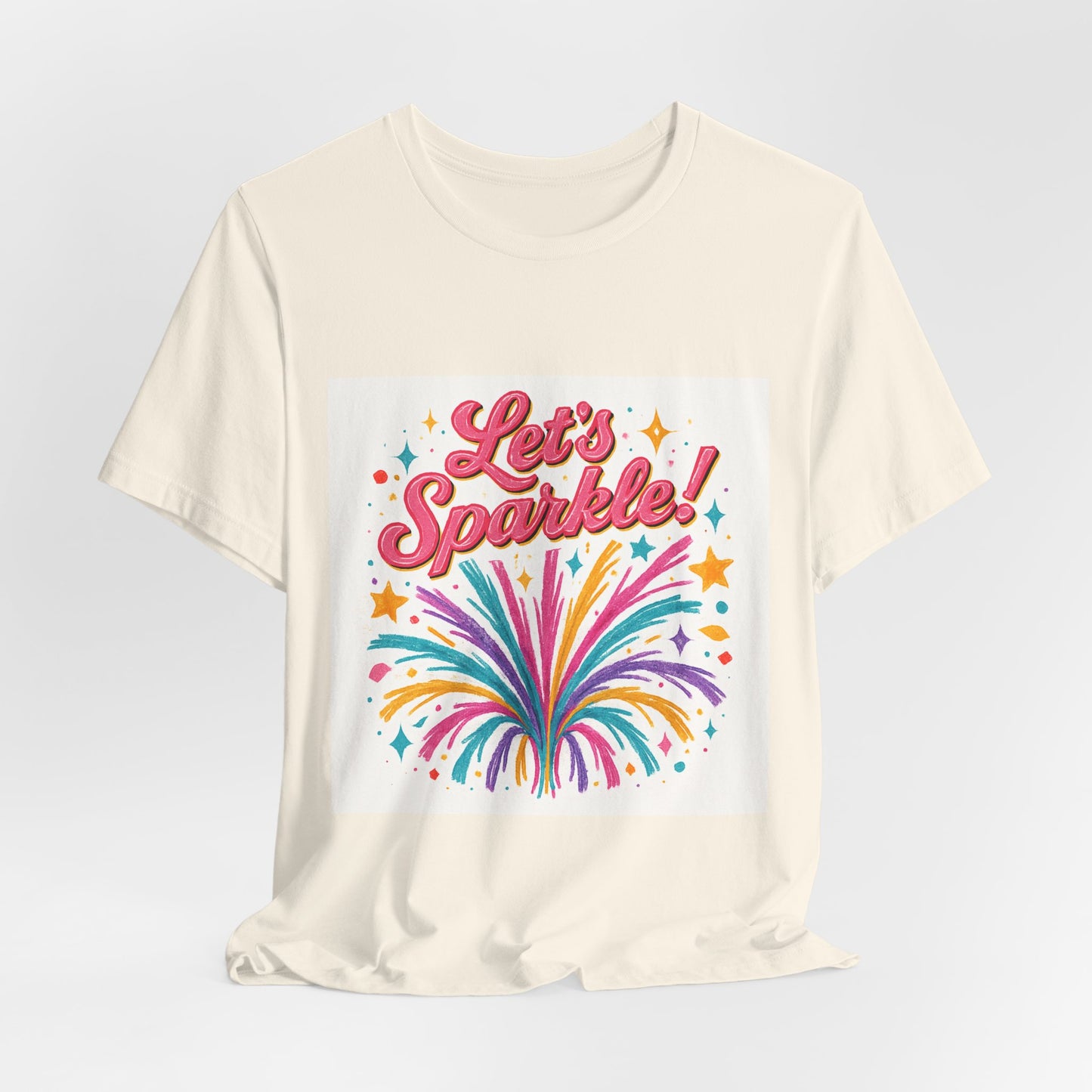Let's Sparkle! Graphic Tee — Colorful Firework Celebration T-Shirt