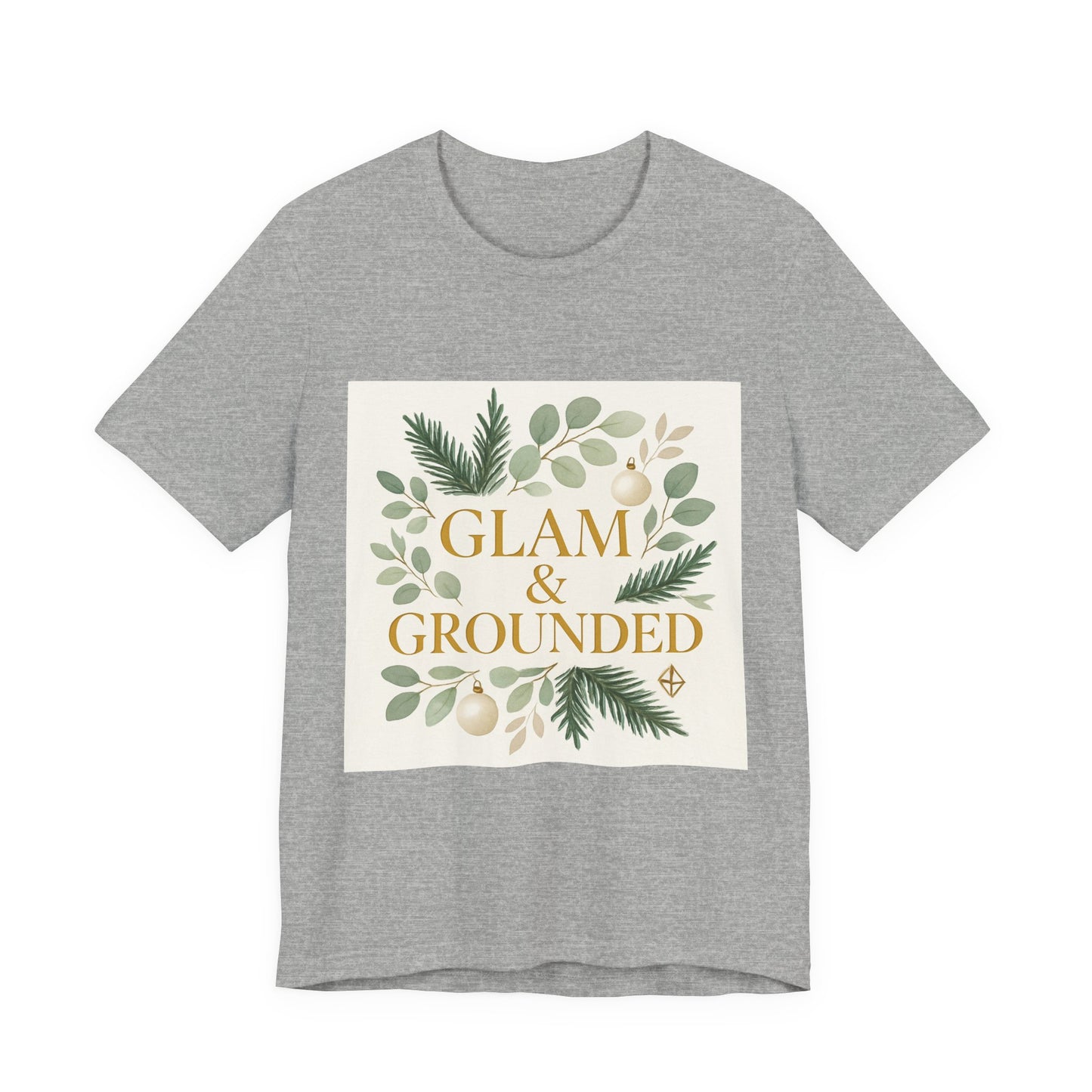 Glam & Grounded Floral Tee — Gold Script Holiday Botanical T-Shirt