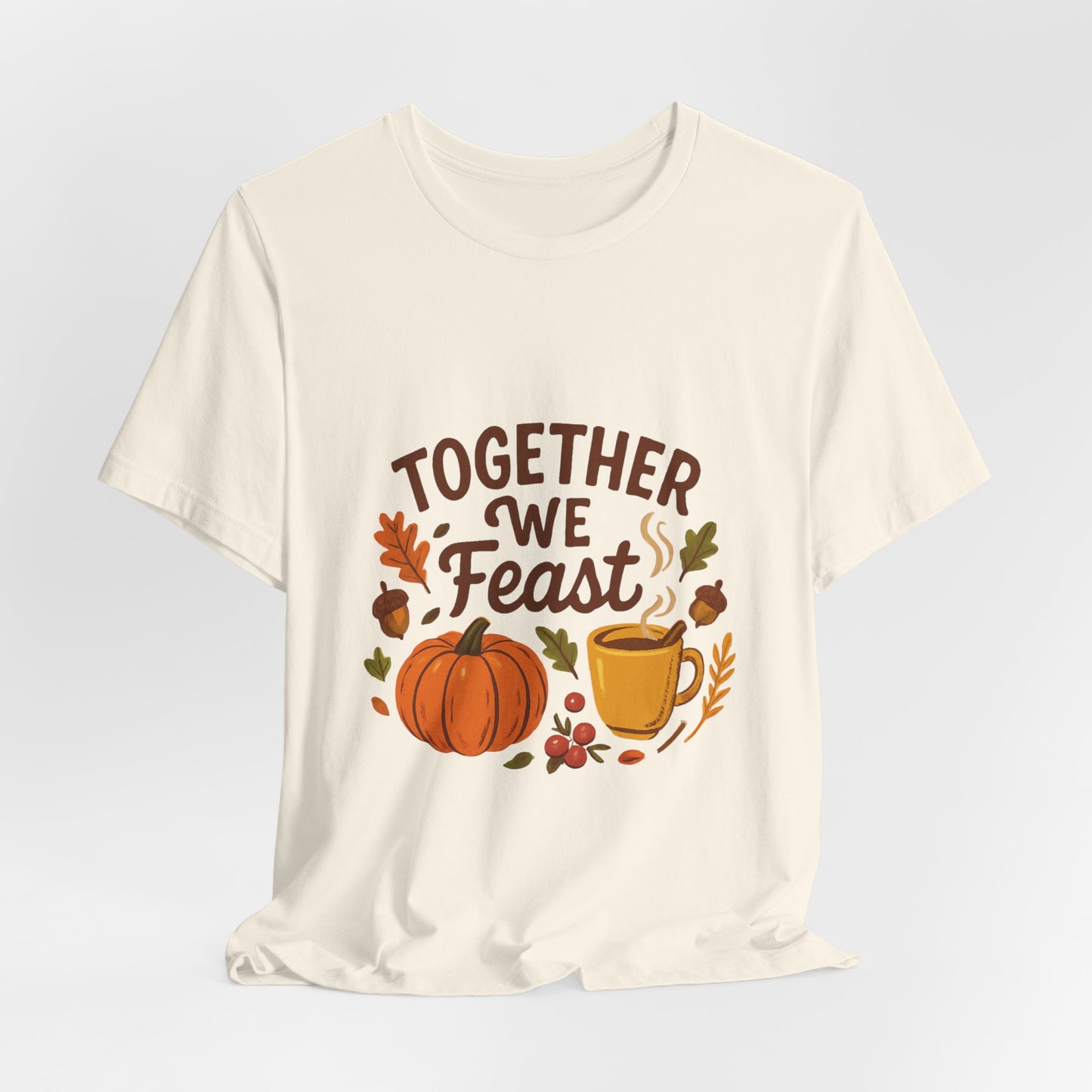 Together We Feast T-Shirt — Thanksgiving Pumpkin & Mug Fall Shirt