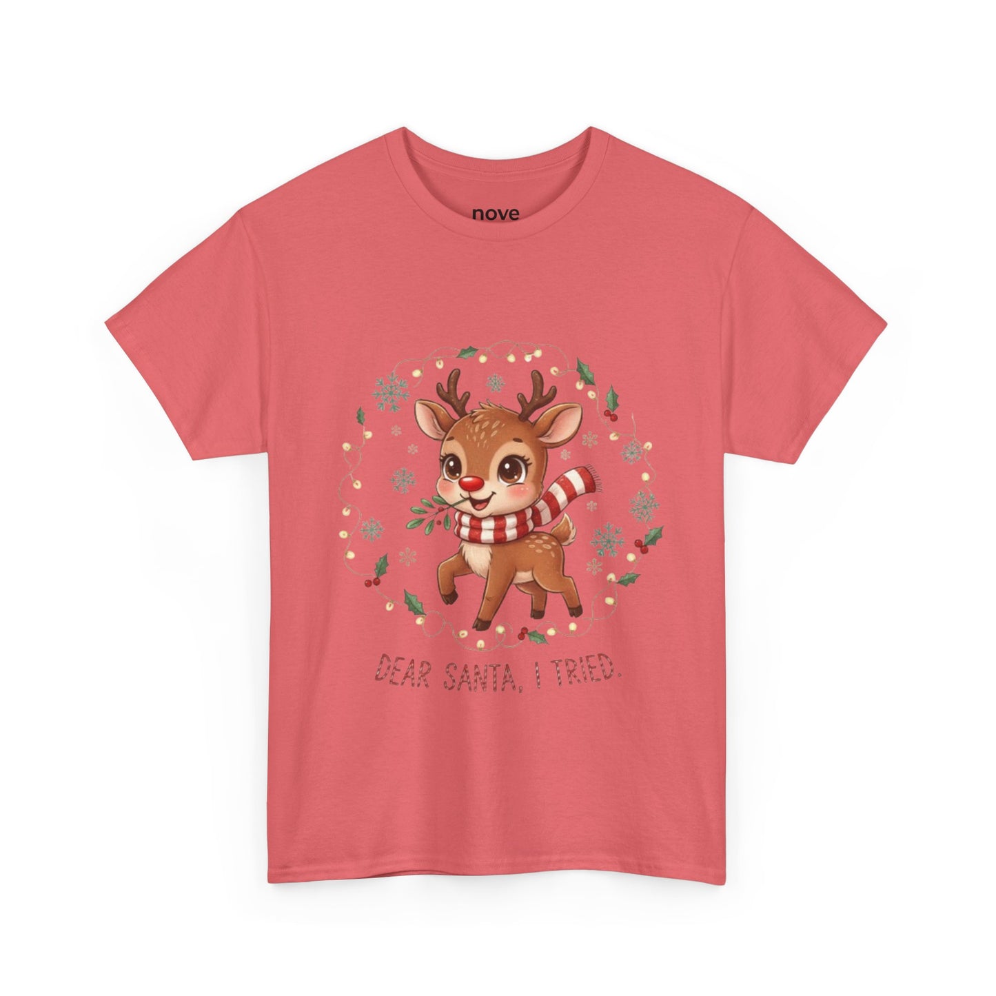 Reindeer 'Dear Santa, I Tried' Christmas T-Shirt