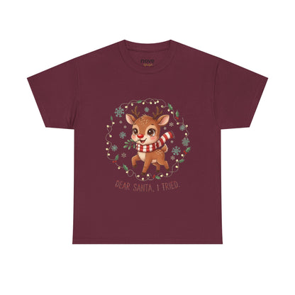 Reindeer 'Dear Santa, I Tried' Christmas T-Shirt