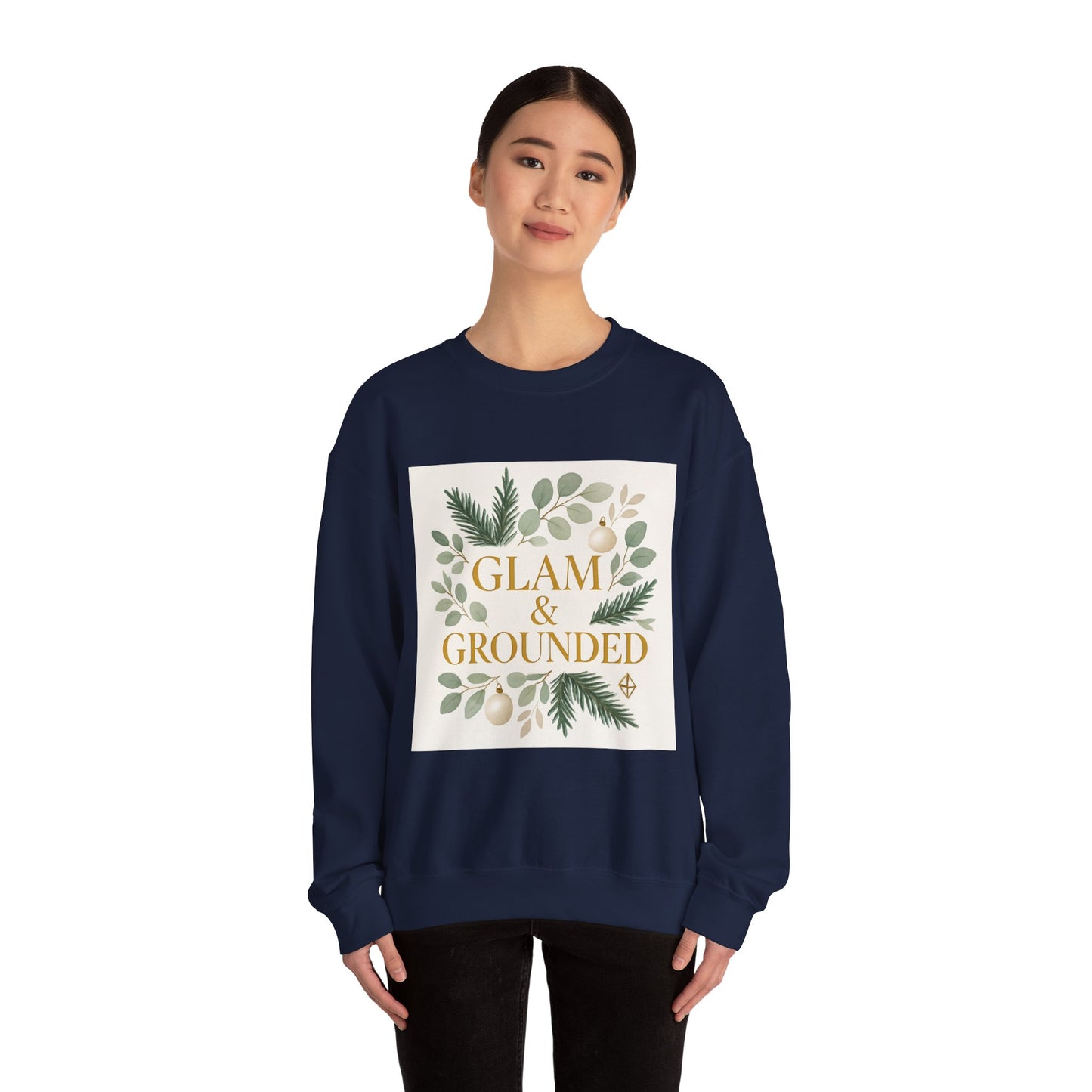 Glam & Grounded Crewneck Sweatshirt — Botanical Gold Lettering Cozy Pullover