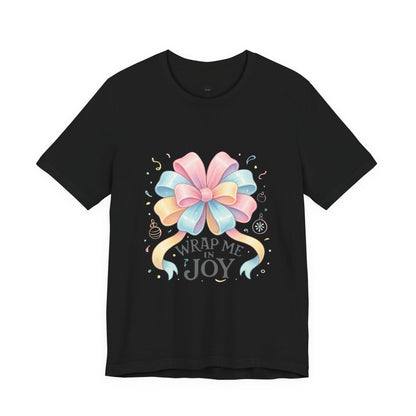 Gift Bow Tee — "Wrap Me in Joy" Holiday Graphic Shirt