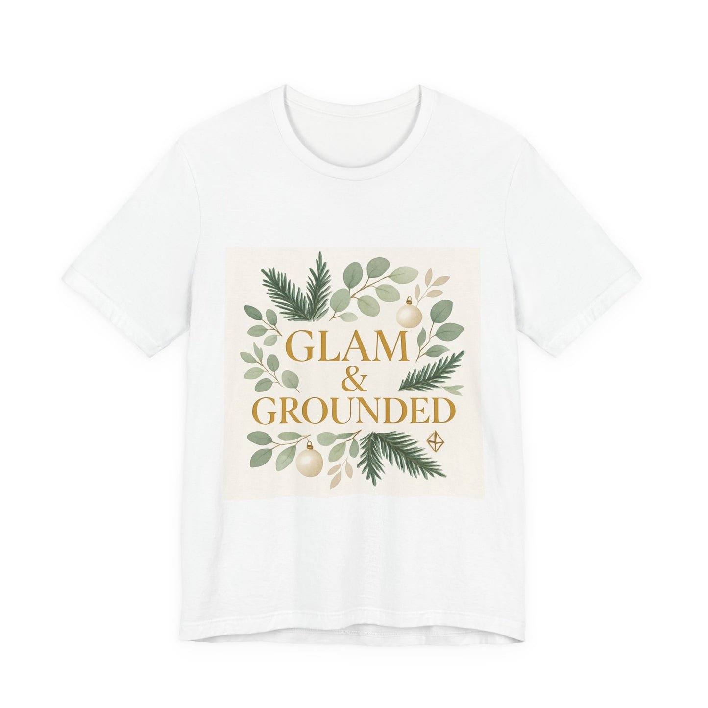 Glam & Grounded Floral Tee — Gold Script Holiday Botanical T-Shirt