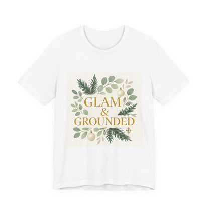 Glam & Grounded Floral Tee — Gold Script Holiday Botanical T-Shirt