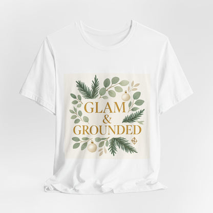Glam & Grounded Floral Tee — Gold Script Holiday Botanical T-Shirt