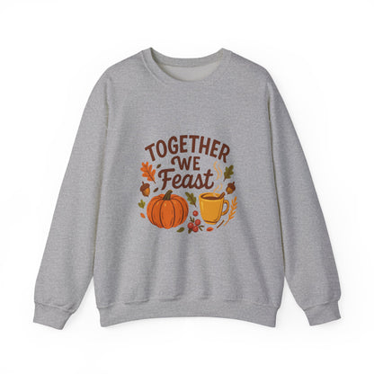 Together We Feast Thanksgiving Sweatshirt