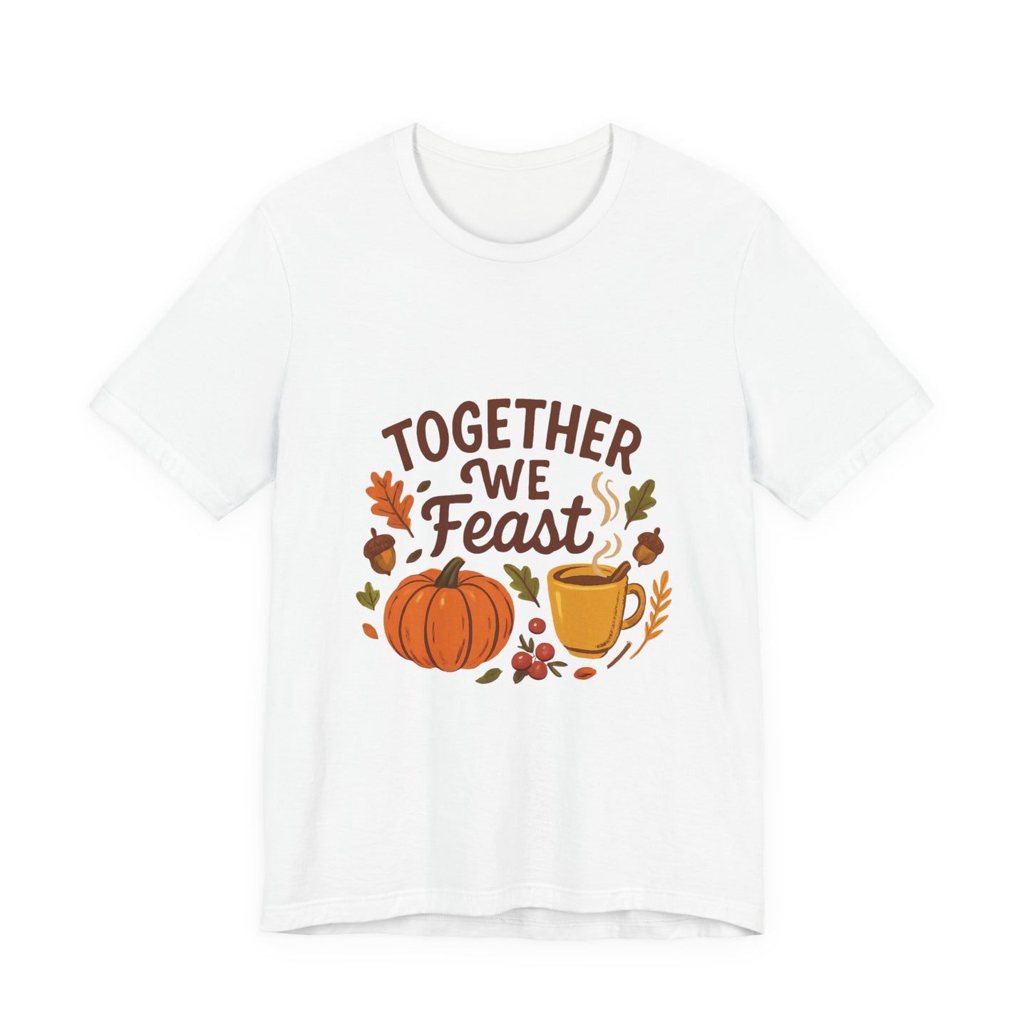 Together We Feast T-Shirt — Thanksgiving Pumpkin & Mug Fall Shirt