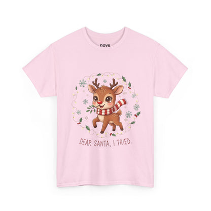 Reindeer 'Dear Santa, I Tried' Christmas T-Shirt