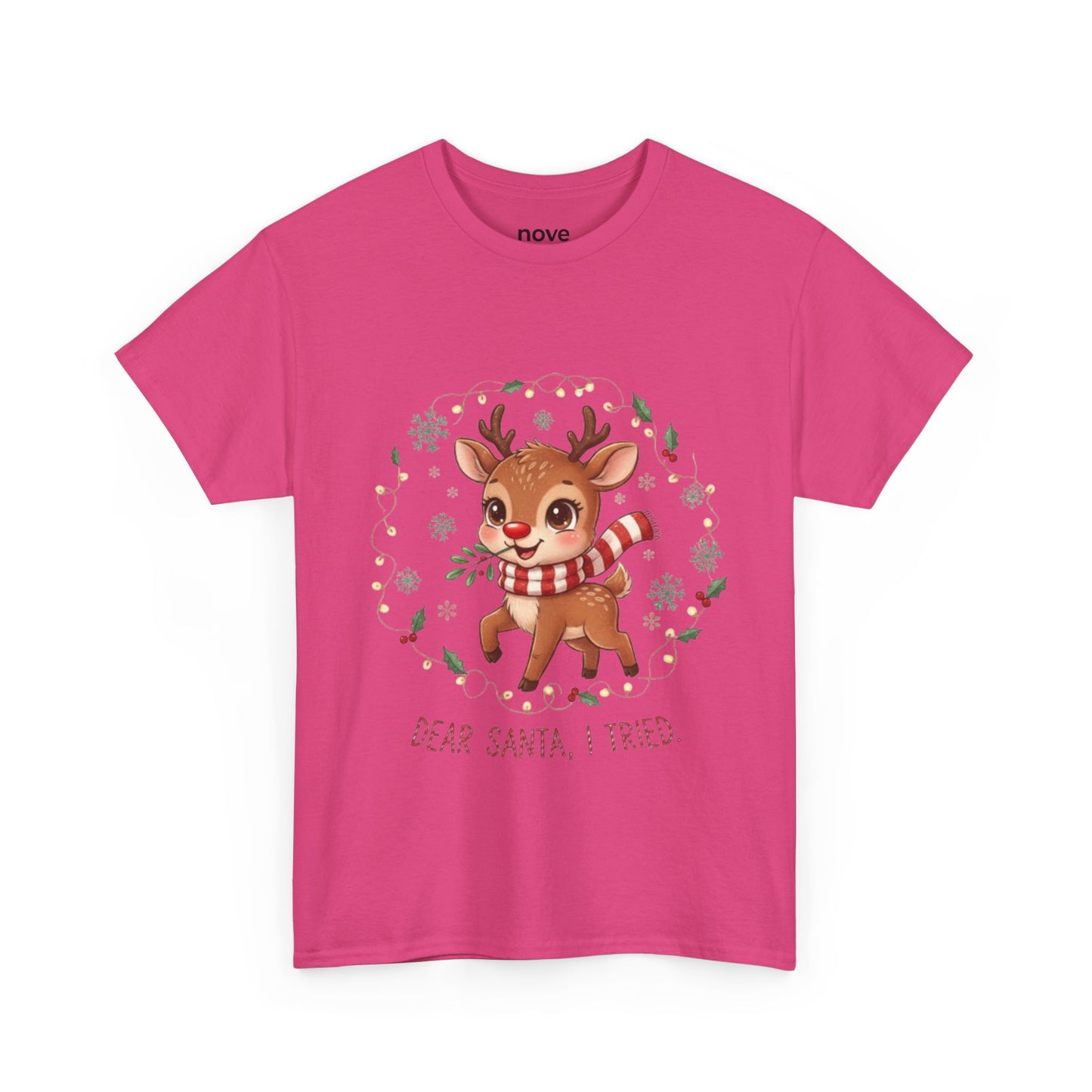 Reindeer 'Dear Santa, I Tried' Christmas T-Shirt